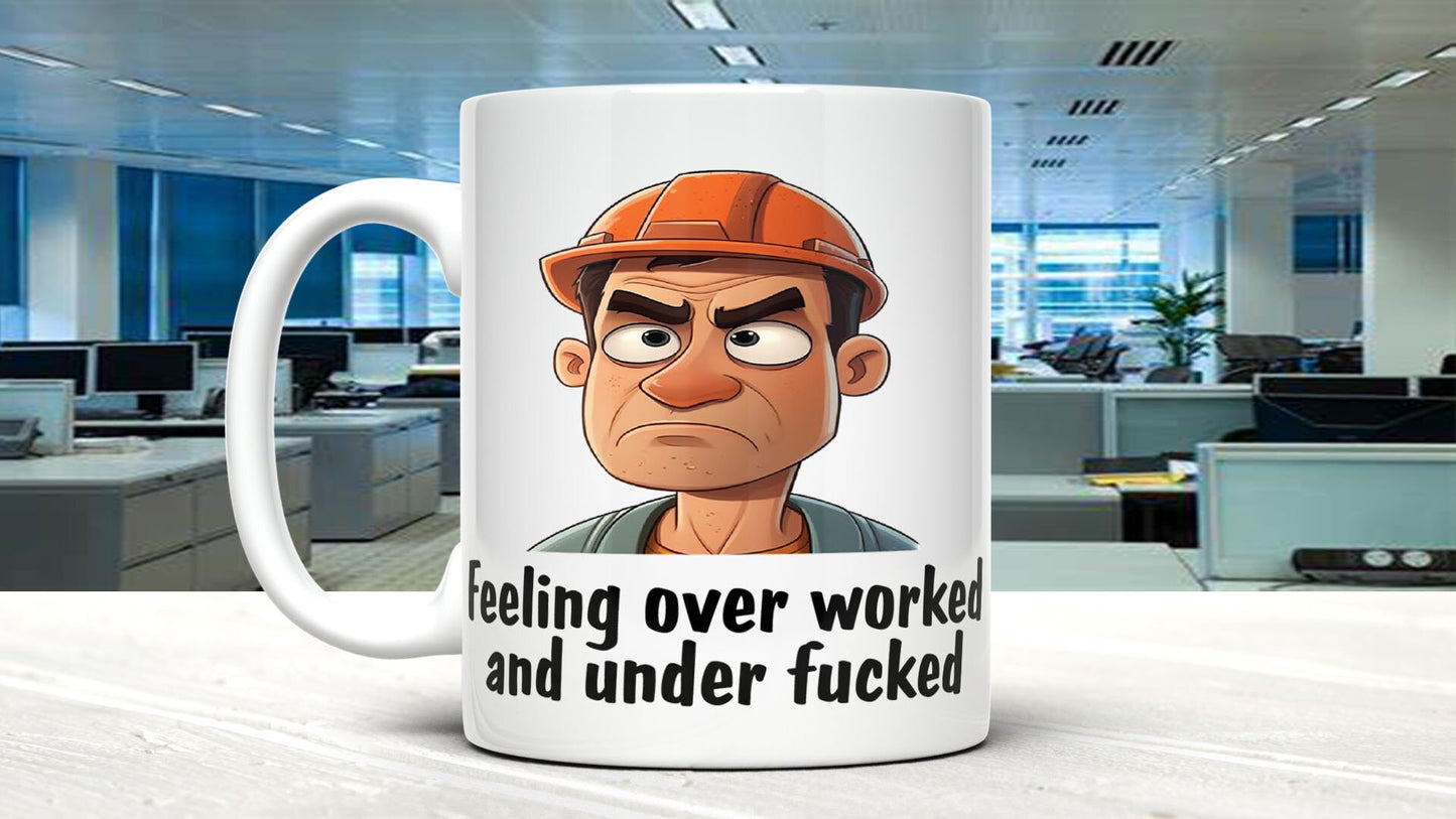 Overworked Under F**ked Mug: Funny Secret Santa Gift