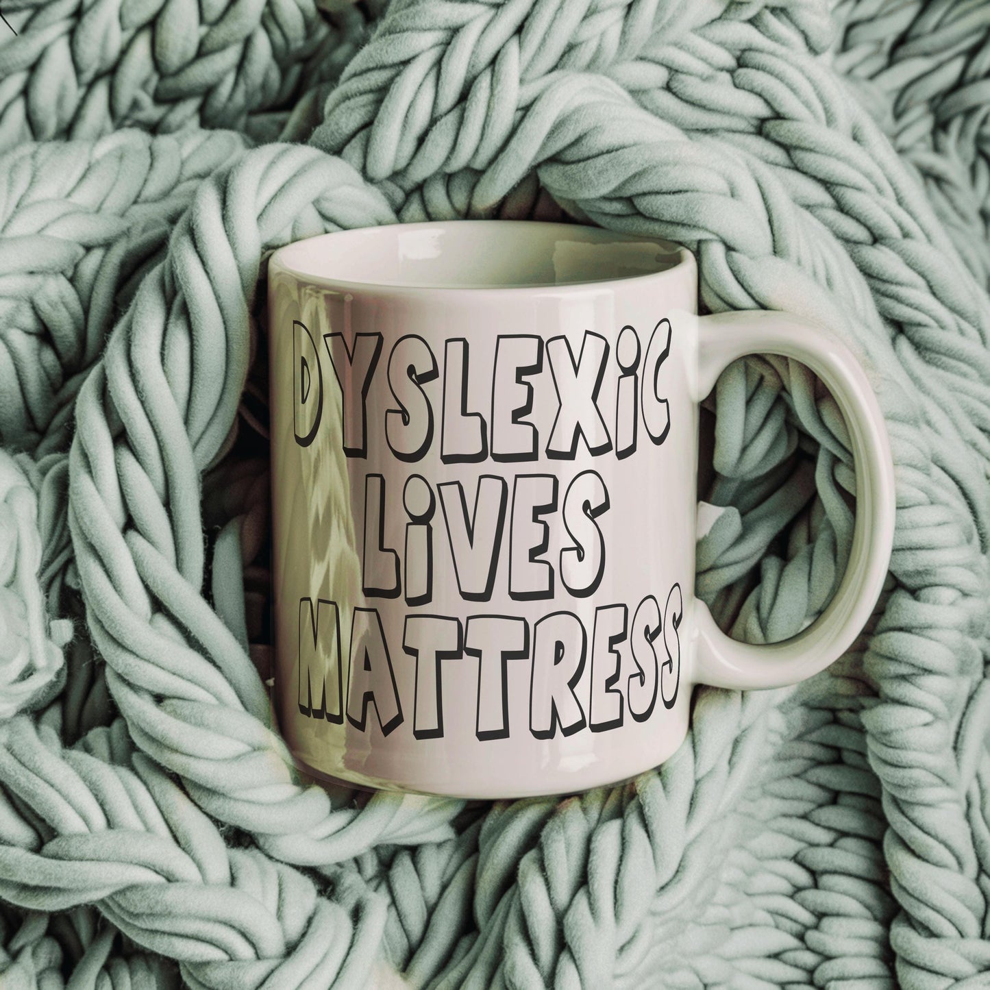 Dyslexic Lives Matter Mug - A Hilarious Twist on a Serious Issue joke mug SHO gift for him or her office gift