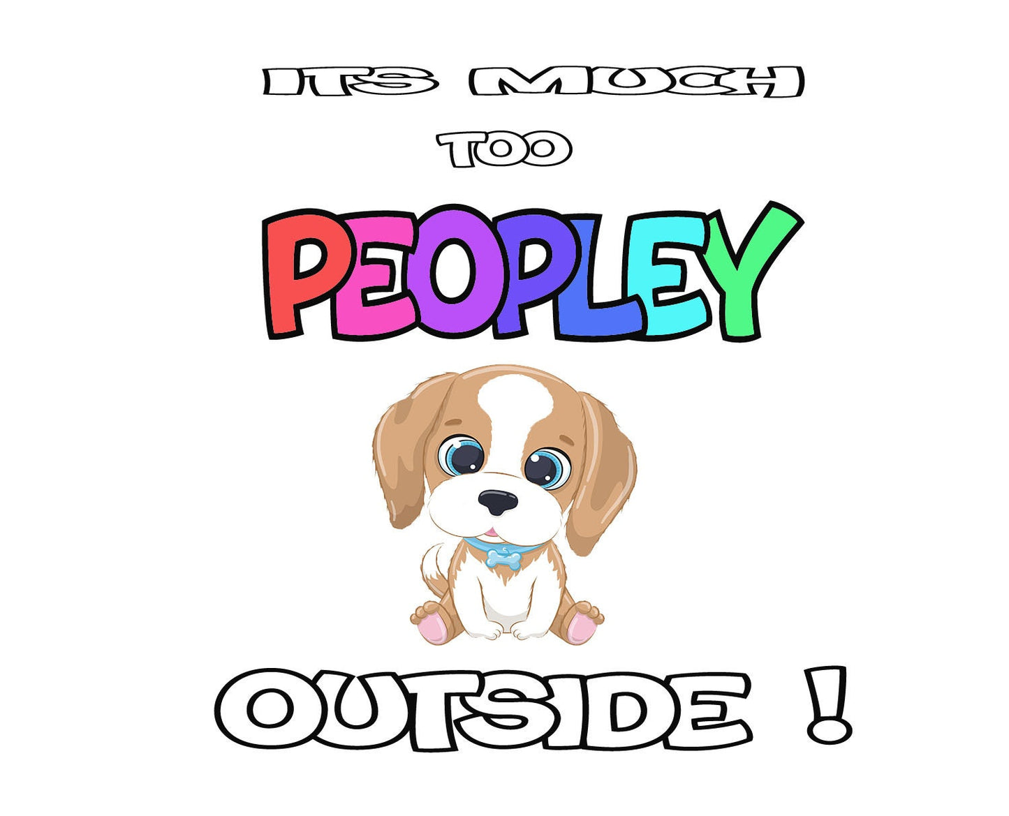 It's Much Too Peopley Mug: Funny Introvert Gift