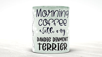 Morning coffee with my Dandie Dinmont terrier cute cartoon doggy mug perfect gift for him her mum dad nan