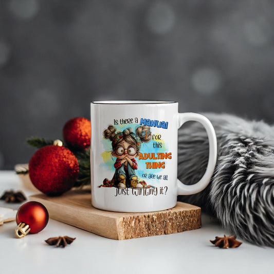 is there a manual for this adult thing ??? funny mug adult sence of humour great gift for her great gift for him mum dad teenages students