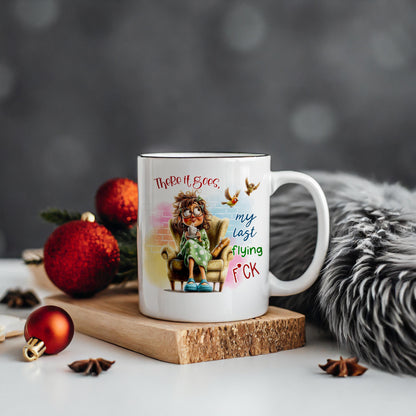 Ther goes my last flying f**k funny mug adult sence of humour great gift for her great gift for him mum dad teenages students